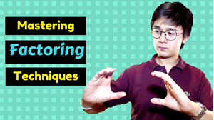 Picture of Lesson 3 - Mastering Factoring