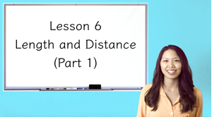 Picture of Lesson 6 Length and Distance (Part 1)