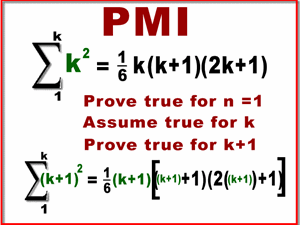 Principal of Mathematical Induction (PMI)