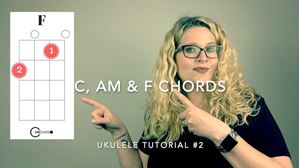 Picture of Chord Tutorial #2 - C, Am & F Chords