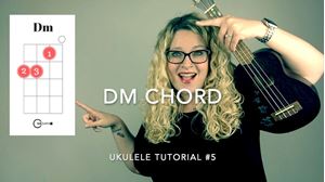 Picture of Chord Tutorial #5 - Dm Chord