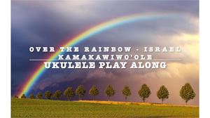 Picture of Play Along #6 - Somewhere Over The Rainbow (Israel Kamakawiwo'ole)