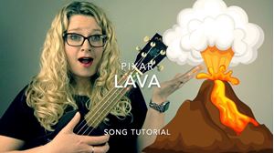 Picture of Song Tutorial #2 - Lava (Pixar)