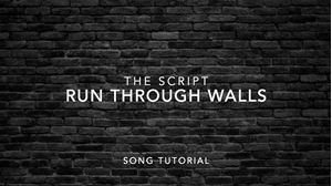 Picture of Song Tutorial #3 - Run Through Walls (The Script)