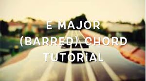 Picture of Chord Tutorial #10 - E Major / Barre Chords