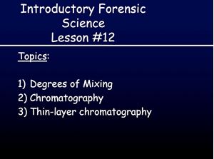 Picture of Lesson #12: Chromatography