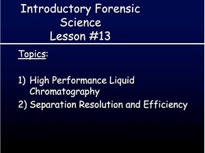 Picture of Lesson #13: High Performance Liquid Chromatography