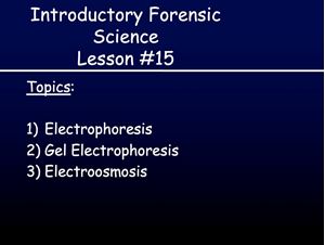Picture of Lesson #15: Electrophoresis
