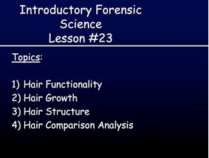 Picture of Lesson #23: Forensic Hair Analysis