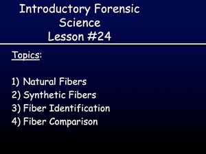 Picture of Lesson #24: Forensic Fiber Analysis