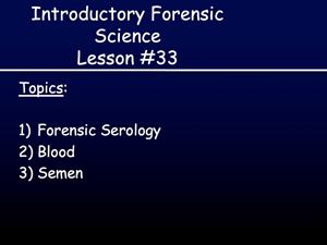 Picture of Lesson #33: Forensic Serology