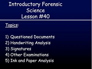Picture of Lesson #40: Questioned Documents