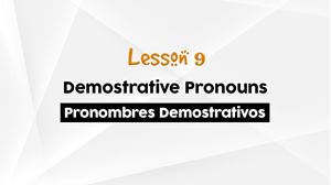 Picture of Lesson 9 Demonstrative Pronouns