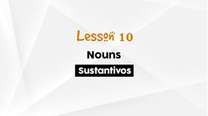 Picture of Lesson 10 Nouns