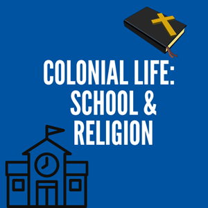 Picture of Lesson 23: Colonial Life--School & Religion