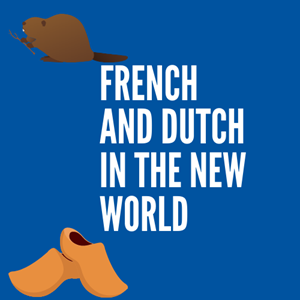 Picture of Lesson 17:French and Dutch in the New World