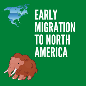 Picture of Lesson 4 Early Migration to North America