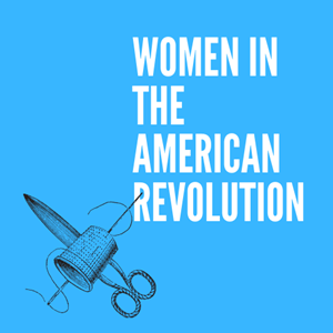 Picture of Lesson 40: Women in the American Revolution
