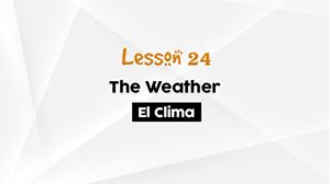 Picture of Lesson 24 A The Weather Activity Lesson Review