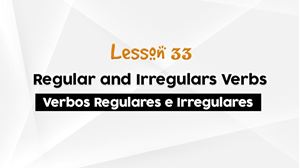 Picture of Lesson 33  A Regular and Irregular Verbs Activity Lesson Review